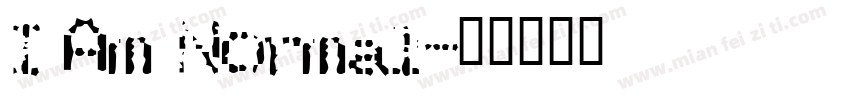 I Am Normal字体转换
